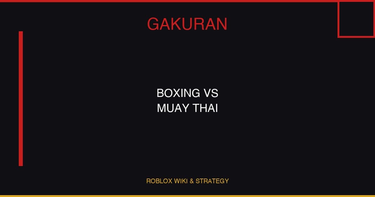 Gakuran Boxing vs Muay Thai — Which Style Should You Pick?