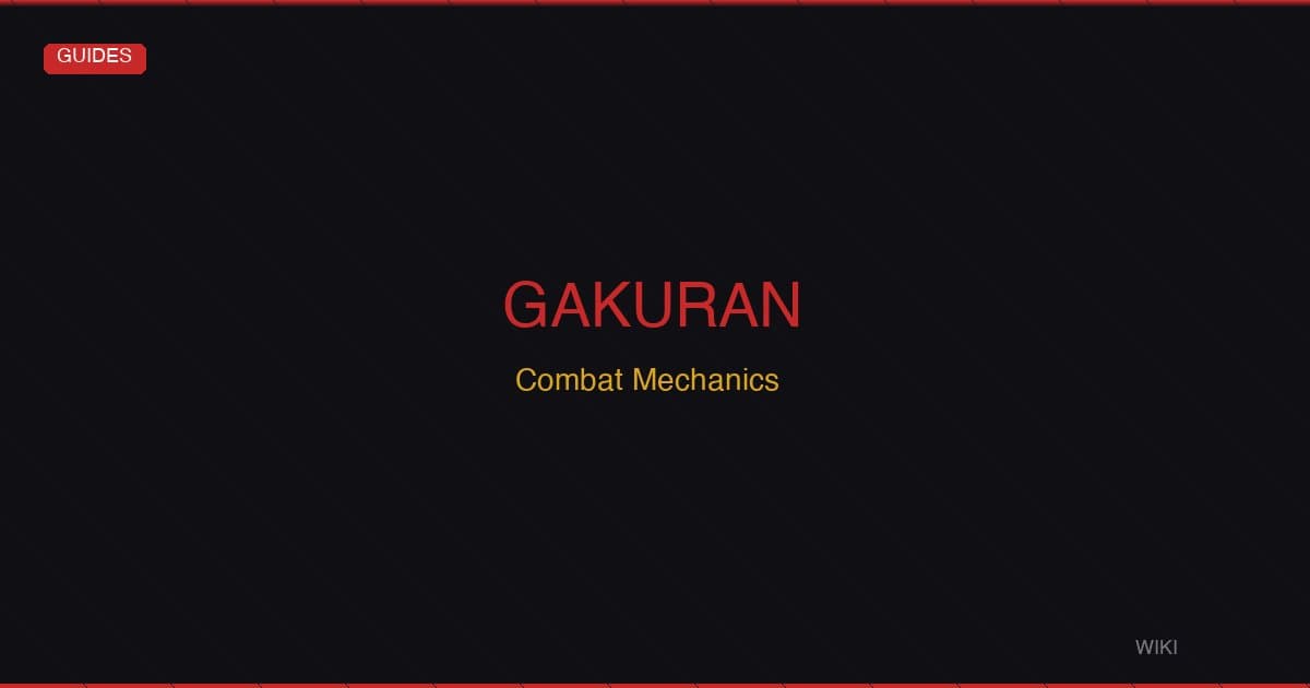 Gakuran Combat Mechanics Guide — Guard Breaks, Ragdoll Cancel & Frame Data